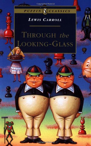 Through the Looking Glass: Complete and Unabridged (Puffin Classics)