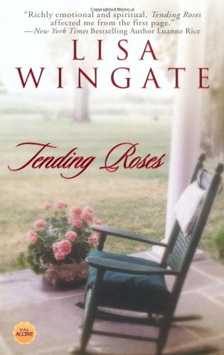 Tending Roses (Tending Roses Series, Book 1)