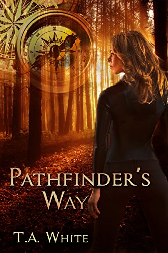 Pathfinder's Way: A Novel of the Broken Lands