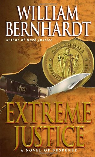 Extreme Justice (Ben Kincaid Series, No. 7)