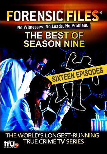 Forensic Files - The Best of Season Nine