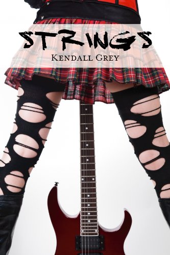 Strings (Hard Rock Harlots Book 1)