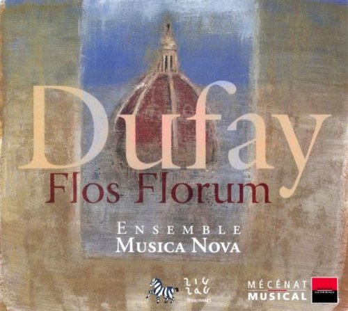 Dufay: Flos florum