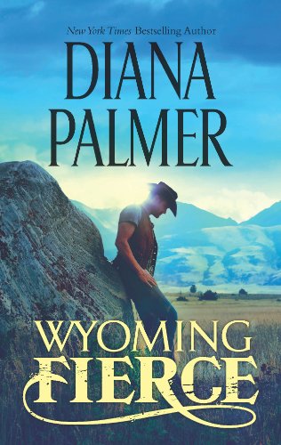 Wyoming Fierce (Wyoming Men Book 2)