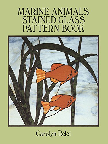 Marine Animals Stained Glass Pattern Book (Dover Stained Glass Instruction)