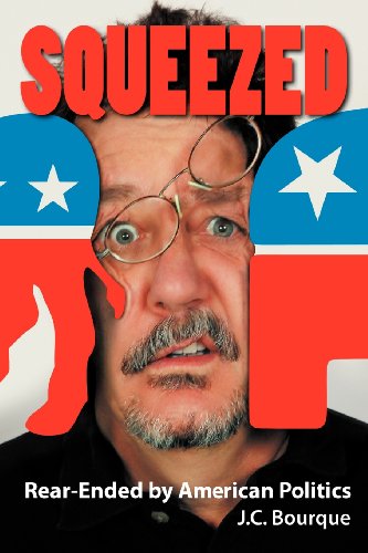 Squeezed: Rear-Ended by American Politics