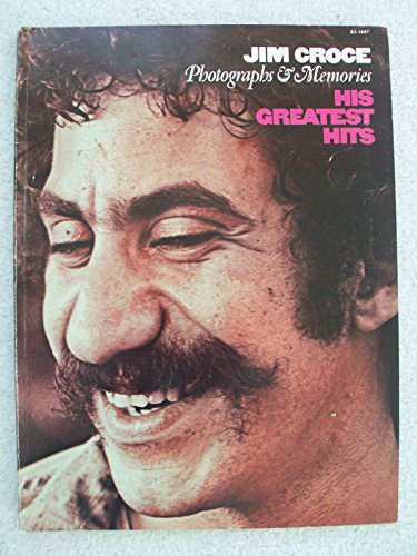Jim Croce : Photographs And Memories : His Greatest Hits [Songbook] (His Greatest Hits)