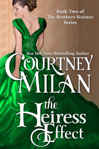 The Heiress Effect (The Brothers Sinister Book 2)
