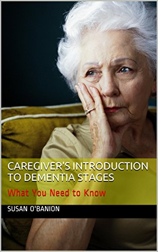 Caregiver's Introduction to Dementia Stages: What You Need to Know