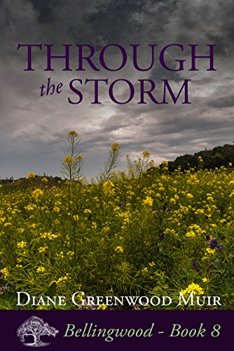 Through the Storm (Bellingwood Book 8)