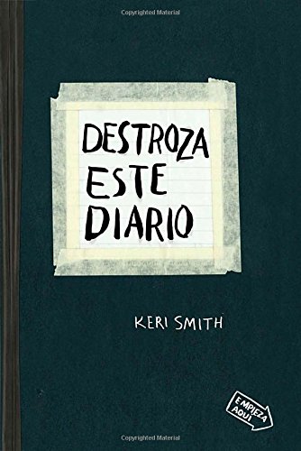 Destroza este diario (Spanish Edition)