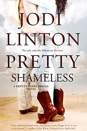 Pretty Shameless (Deputy Laney Briggs series Book 2)