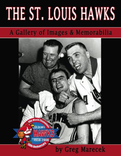 The St. Louis Hawks: A Gallery of Images and Memorabilia