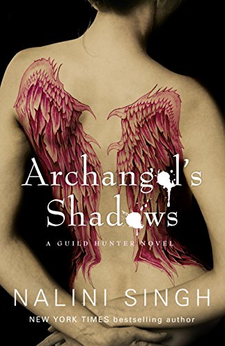 Archangel's Shadows: Book 7 (Guild Hunter Series)