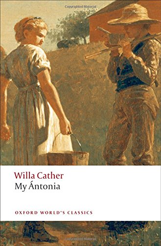 My Ántonia (Oxford World's Classics)