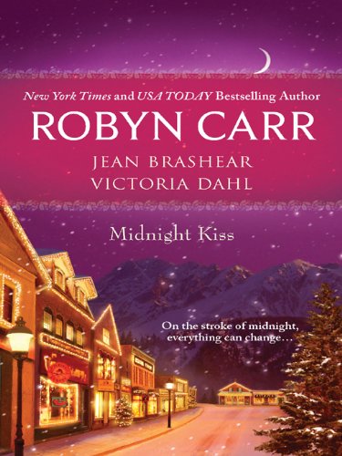 Midnight Kiss: Midnight Confessions\Midnight Surrender\Midnight Assignment (A Virgin River Novel Book 12)