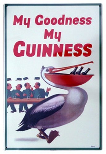 My Goodness My Guinness Beer Pelican Retro Vintage Tin Sign
