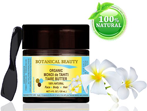 ORGANIC MONOI de TAHITI TIARE BUTTER 100 % Natural / 100% PURE BOTANICALS / UNSCENTED. 4 Fl.oz.- 120 ml. For Skin, Hair and Nail Care. One of the most extraordinary butters for skin and hair care with Tiare flowers infusion. by Botanical Beauty.