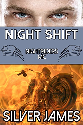 Night Shift (Nightriders Motorcycle Club Book 1)