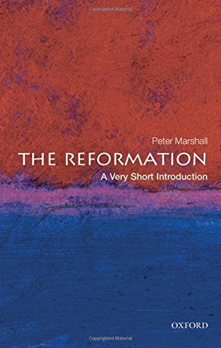 The Reformation: A Very Short Introduction (Very Short Introductions)