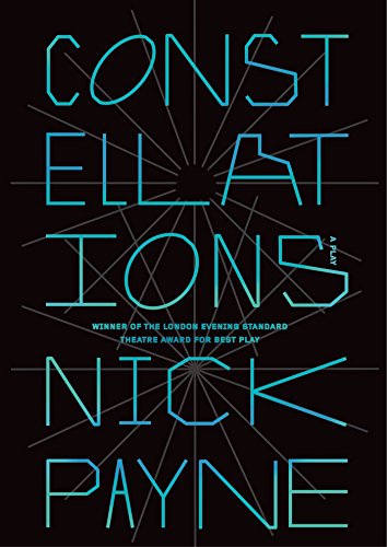Constellations: A Play