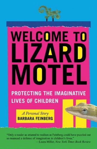 Welcome to Lizard Motel: Protecting the Imaginative Lives of Children