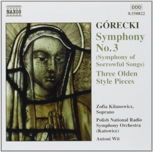 Gorecki: Symphony No. 3 / Three Olden Style Pieces