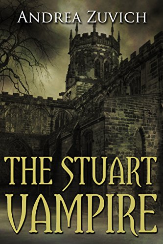 The Stuart Vampire: A Gothic Novel