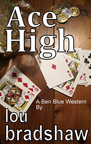 Ace High (Ben Blue Book 3)