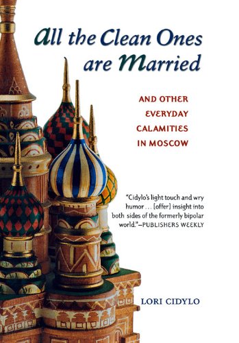 All the Clean Ones Are Married: and Other Everyday Calamities