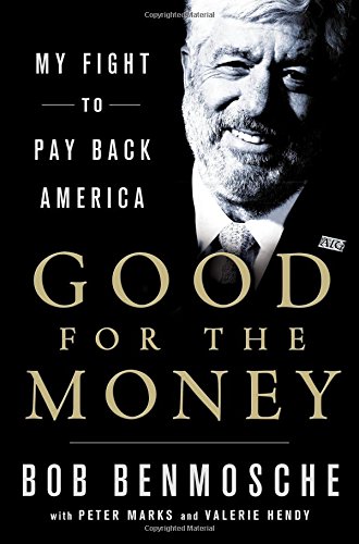 Good for the Money: My Fight to Pay Back America