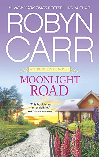 Moonlight Road (A Virgin River Novel Book 11)