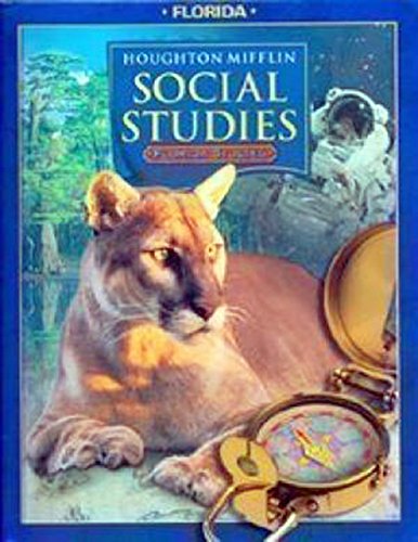 Houghton Mifflin Social Studies Florida: Student Edition Level 4Studies Florida Studies 2006