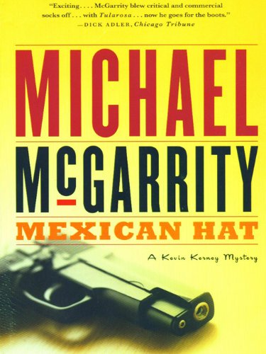Mexican Hat: A Kevin Kerney Novel (Kevin Kerney Novels) (Kevin Kerney Novels Series Book 2)