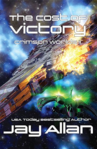 The Cost of Victory: Crimson Worlds II