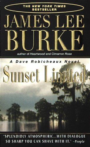 Sunset Limited (Dave Robicheaux Mysteries (Paperback))