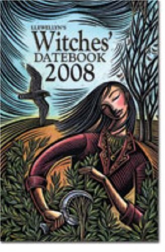 Llewellyn's 2008 Witches' Datebook (Annuals - Witches' Datebook)