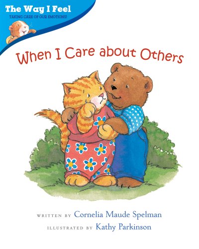 When I Care about Others (Way I Feel Books)