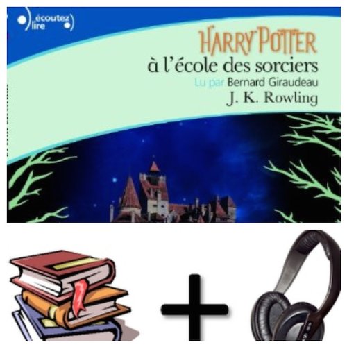 Harry Potter, I : Harry Potter a l' ecole des sorciers Audiobook PACK [book + 1 CD MP3] (French Edition)