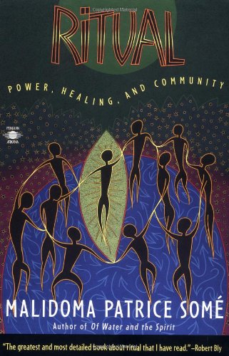 Ritual: Power, Healing and Community (Compass)