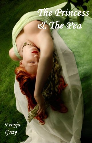 The Princess and the Pea ~ A naughty fairy tale