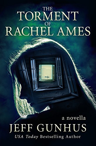 The Torment Of Rachel Ames (Kindle Single)