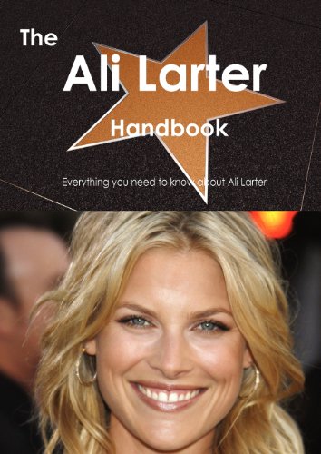 The Ali Larter Handbook - Everything You Need to Know about Ali Larter