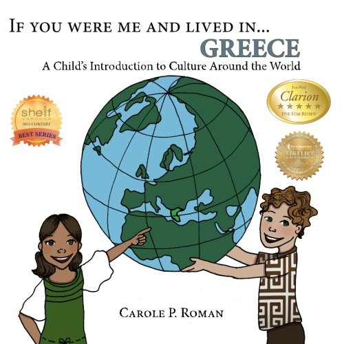If You Were Me and Lived in...Greece: A Child's Introduction to Culture Around the World (Cultures of the World)