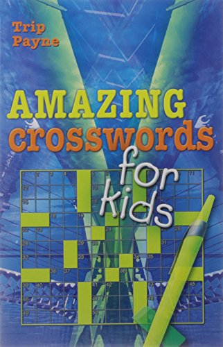 Amazing Crosswords for Kids (Mensa)