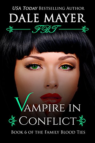 Vampire in Conflict (Family Blood Ties Book 6)