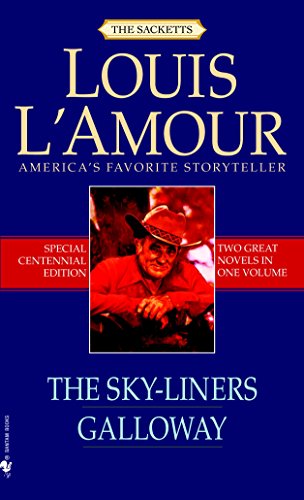 The Sky-Liners and Galloway (2-Book Bundle) (The Sacketts)