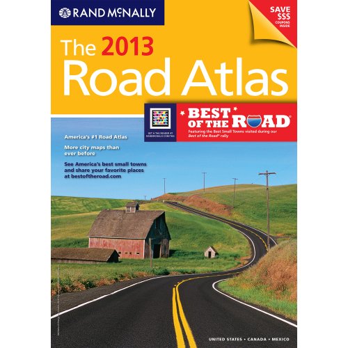 The 2013 Road Atlas (Rand McNally Road Atlas: United States/Canada/Mexico)