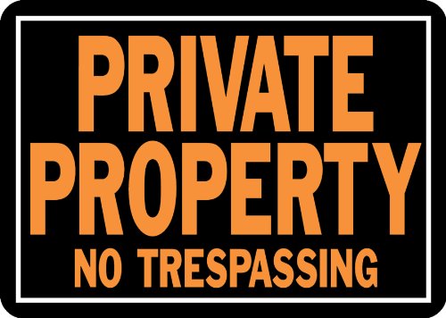 Hy-Ko 848 Private Property No Trespassing Sign, 10 x 14, Aluminum