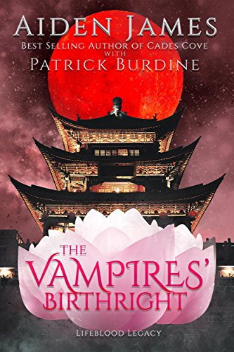 The Vampires' Birthright (Lifeblood Legacy Book 2)